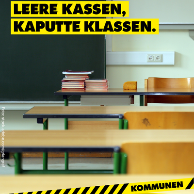 Bild vergr&ouml;&szlig;ern: Klassenzimmer mit dem Schriftzug: Leere Kassen, kaputte Klassen